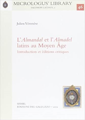 9788884504357-L'Almandal et l'Almadel latins au Moyen Âge. Introduction et éditions critiques.